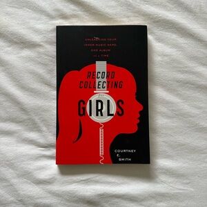 🦋3 for $10🦋 Books - Record Collecting for Girls by Courtney E. Smith